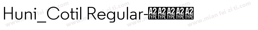Huni_Cotil Regular字体转换